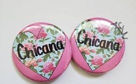CHICANA FLOWERY HEART Pin Button 1.5"