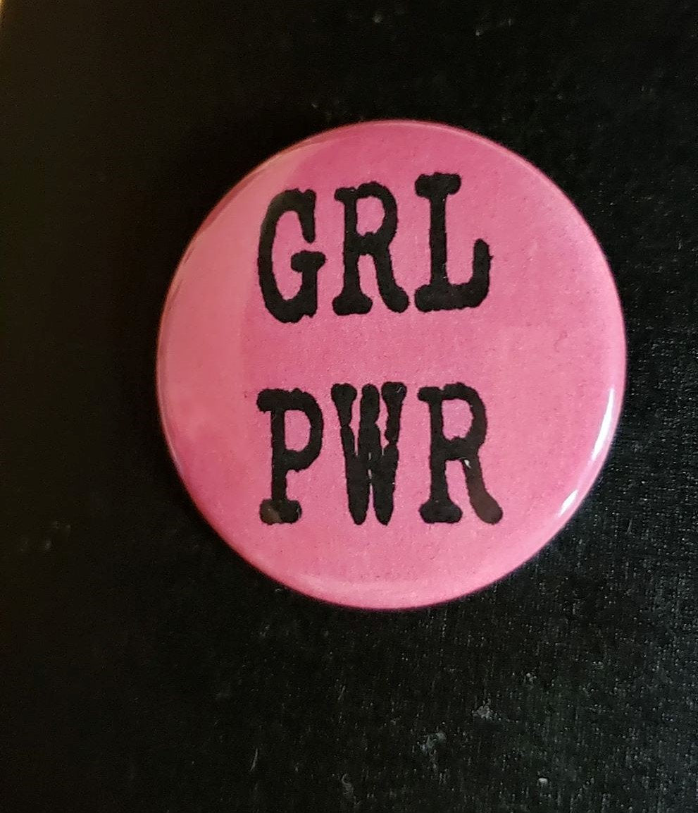 GRL PWR (Girl Power) Pin Button 1.5"