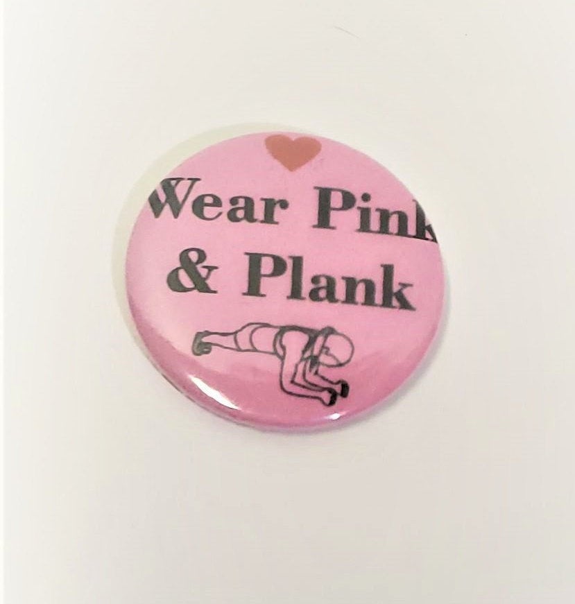 Wear Pink & Plank PIN