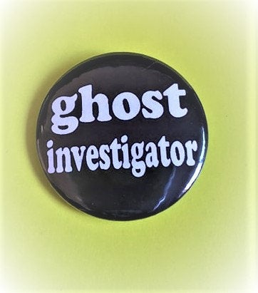GHOST HUNTER PIN Button 1.5"