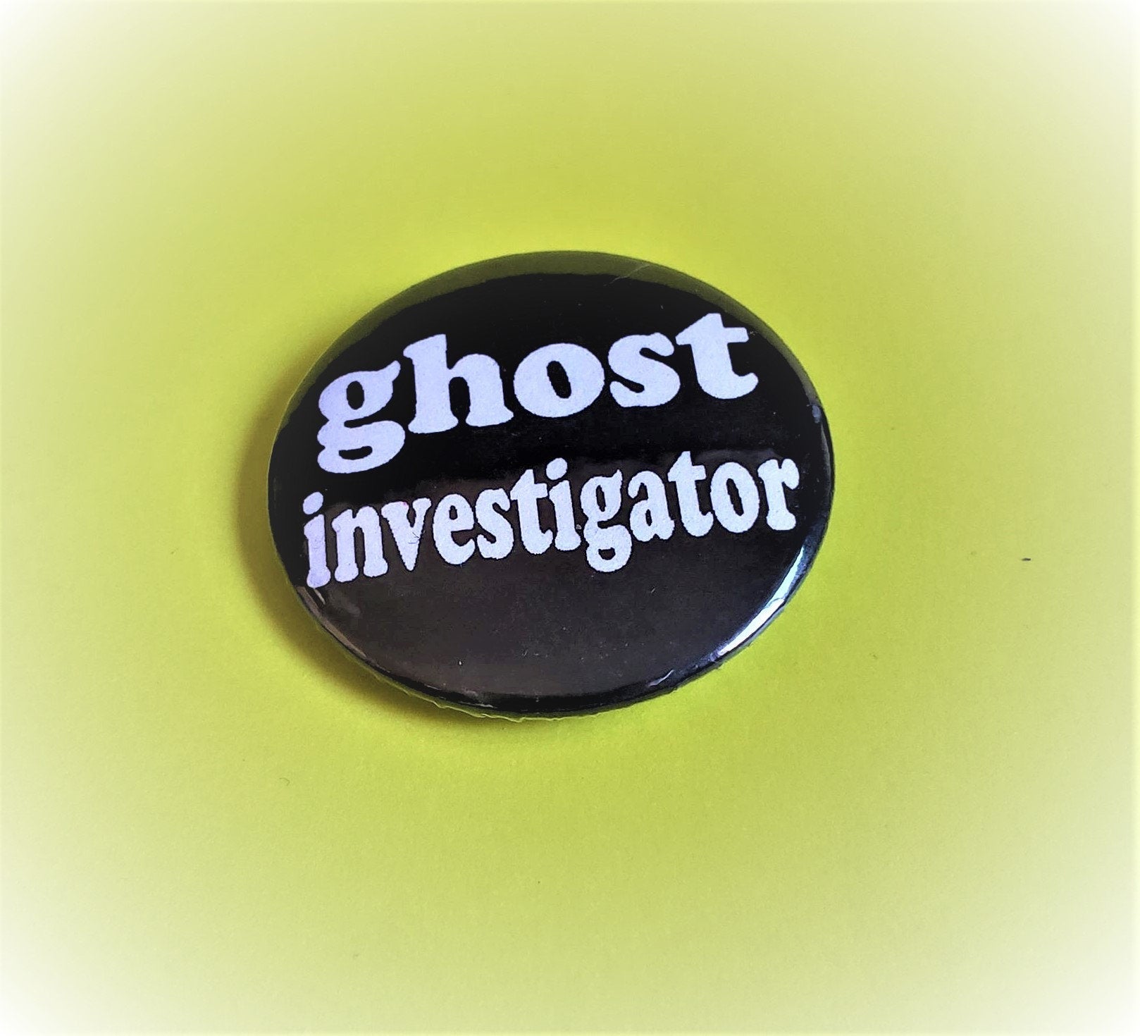 GHOST HUNTER PIN Button 1.5"