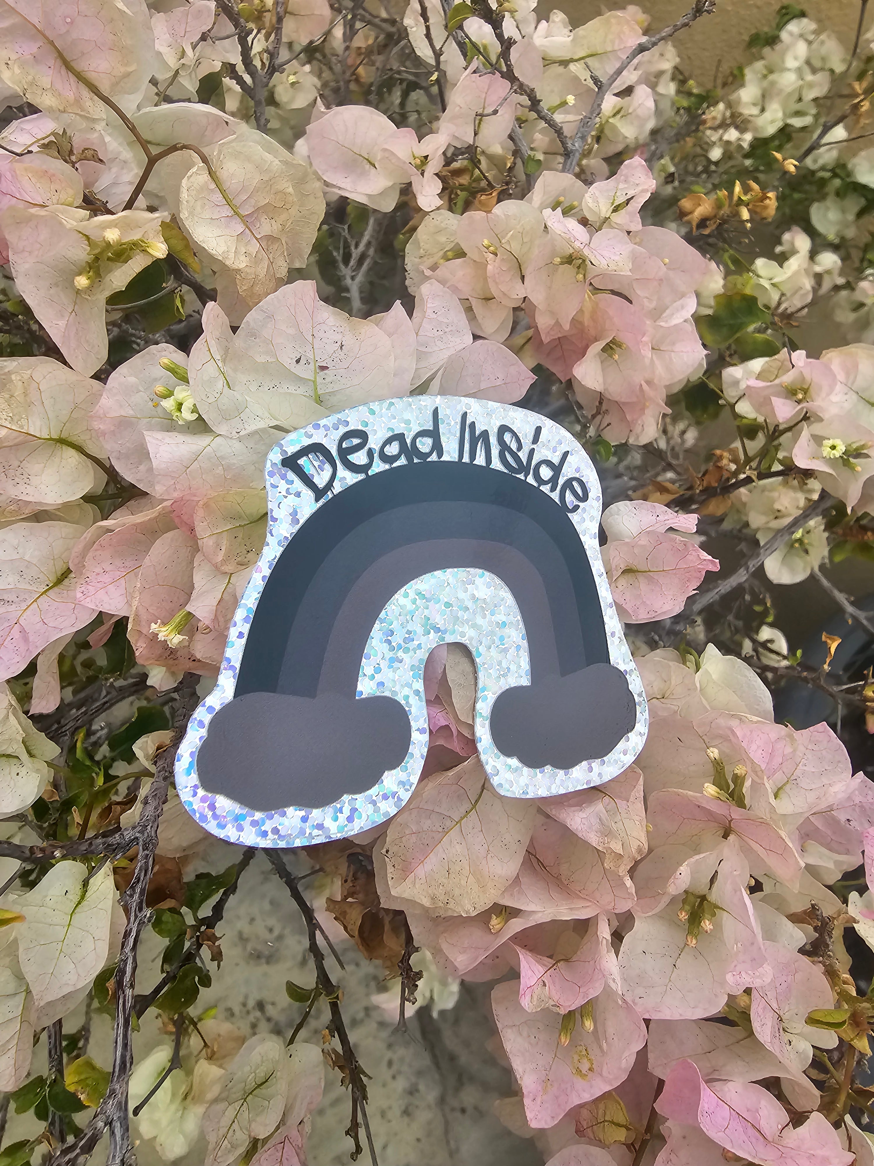 DEAD INSIDE RAINBOW Sticker Label Glossy Weather proof 3" Stickers