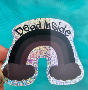 DEAD INSIDE RAINBOW Sticker Label Glossy Weather proof 3" Stickers