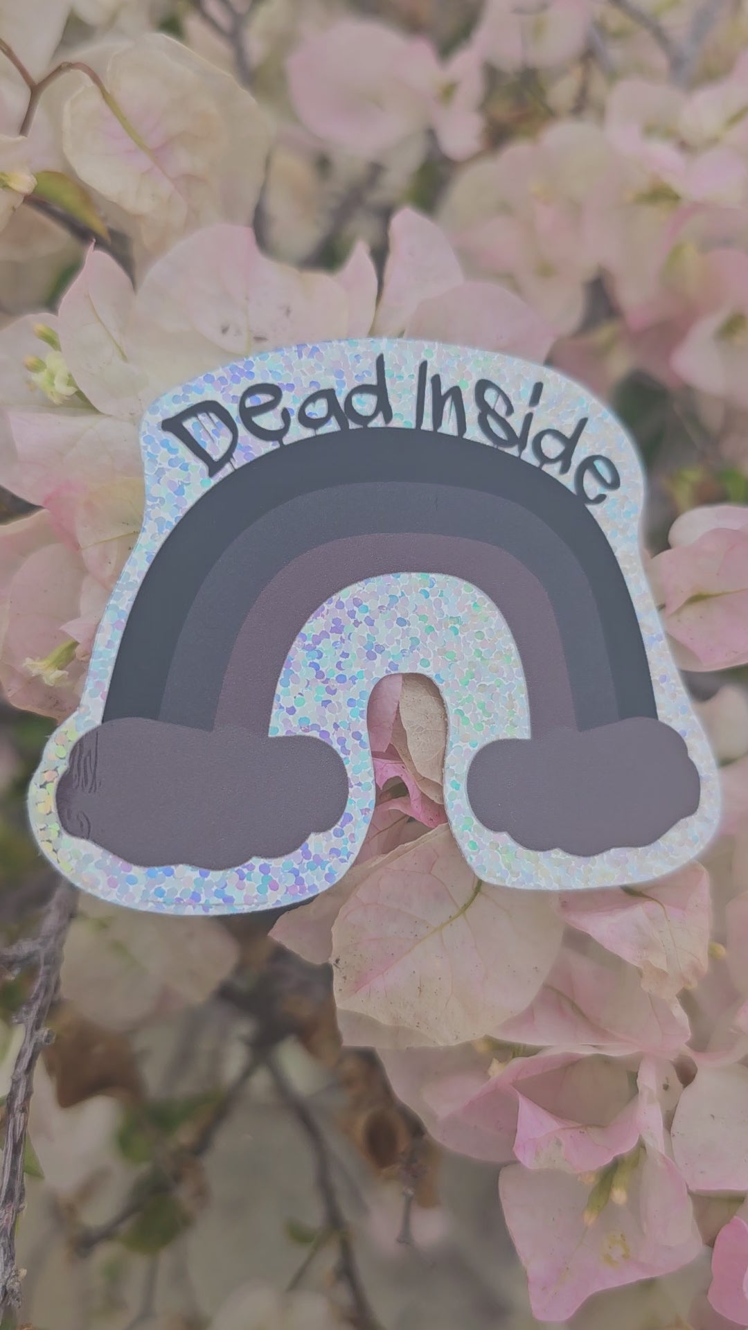 DEAD INSIDE RAINBOW Sticker Label Glossy Weather proof 3" Stickers