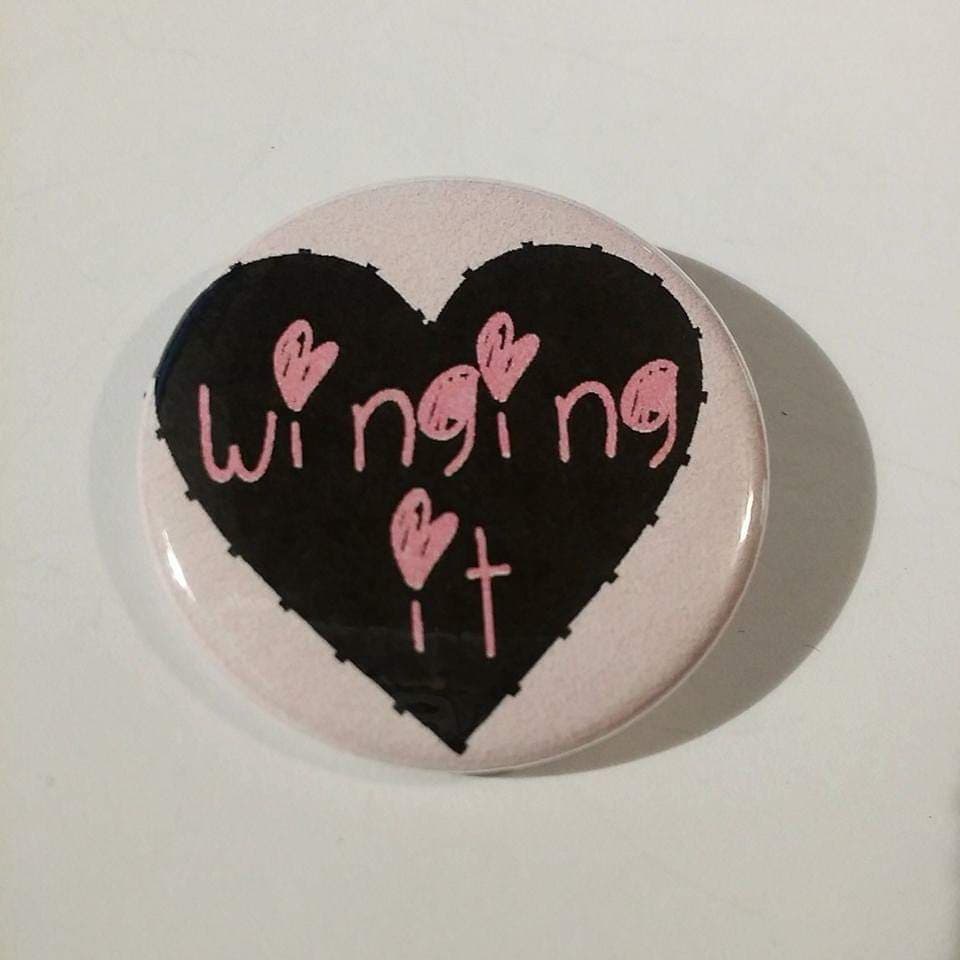 WINGING IT Pin Button 1.5"