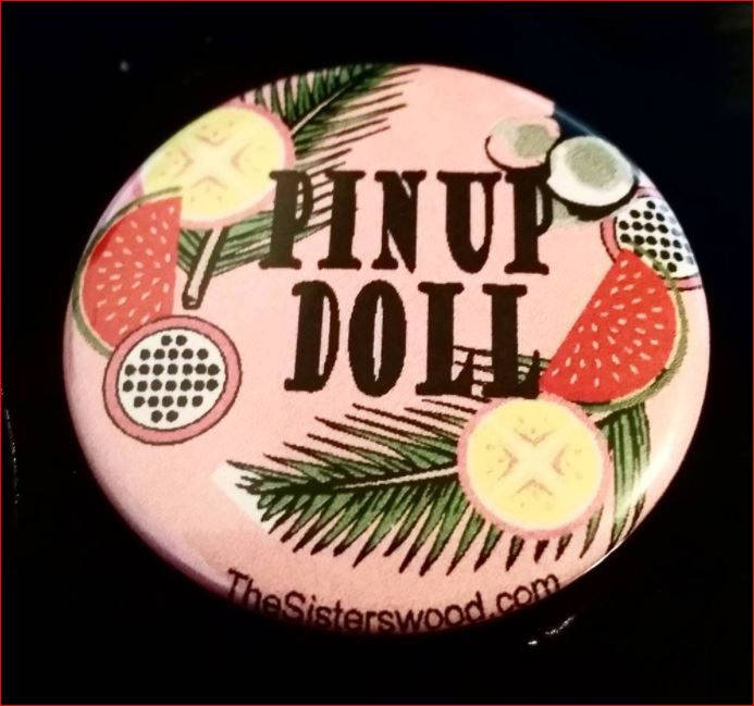 PIN UP Doll 1.5" Ticky Tropical Pin Button