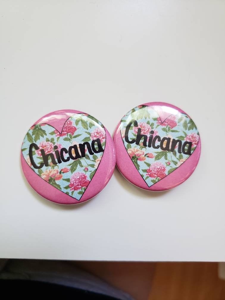 CHICANA FLOWERY HEART Pin Button 1.5"