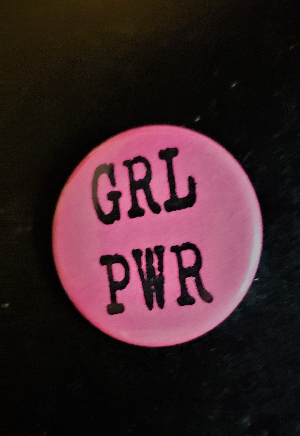 GRL PWR (Girl Power) Pin Button 1.5"