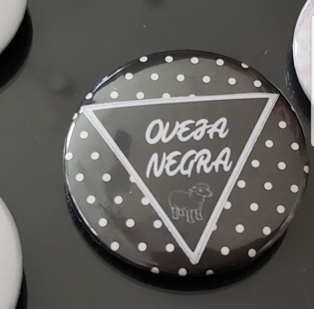 OVEJA NEGRA! Black Sheep Pin Button 1.5"