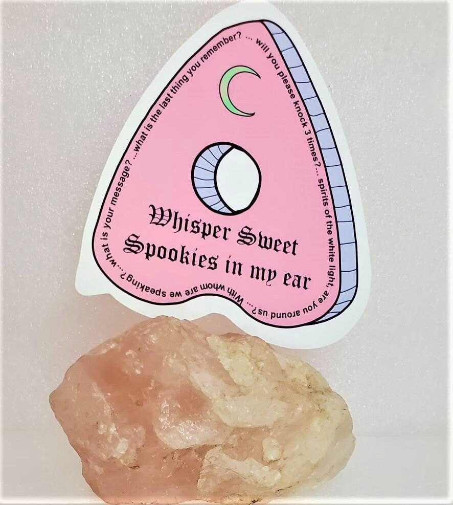 WHISPER SWEET SPOOKIES In My Ear Pink Planchette Parababes Sticker Label Glossy Weather  proof 3" Ghost Stickers Ghost Label Lace Moon